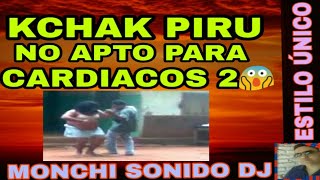 🔥KCHAK PIRU NO APTO PARA CARDIACOS 2cumbia colombianaenganchados🔥 [upl. by Ariad411]