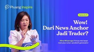 Dari Tuntutan Kerjaan Jadi Cinta Beneran Kupas Tuntas Evolusi Trading Aline Wiratmaja [upl. by Aneeras]