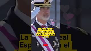 Los Reyes Felipe y Letizia junto a la Princesa Leonor en el desfile de pascua militar [upl. by Avraham]