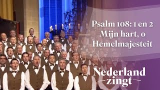 Psalm 108  Mijn hart o Hemelmajesteit  Nederland Zingt [upl. by Enirbas]