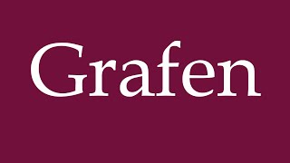 How to Pronounce Grafen Counts Correctly in German [upl. by Mylor]