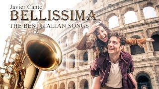 Musica Italiana Canciones Italianas años 80 quotBellissimaquot The Best Italian Songs Romantic Sax Music [upl. by Veradis]