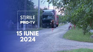 Știrile PRO TV  15 Iunie 2024 [upl. by Eneryt]