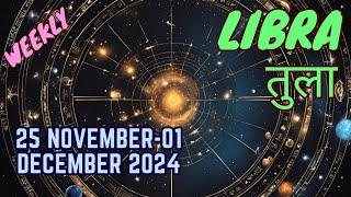 Libra  Weekly Love Tarot Reading  25 November  01 December 2024  Hindi [upl. by Oneal68]