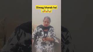 Dimag kharab hai🤣😅😂 funny suscrib like shareviral youtube [upl. by Jallier]