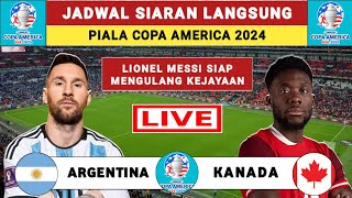 Jadwal Copa America 2024  ARGENTINA vs KANADA  Jadwal Argentina Copa America 2024 [upl. by Seamus]