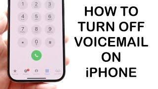 How To Turn Off Voicemail On iPhone 2024 [upl. by Weisbart816]