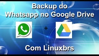 Backup do Whatsapp integrado ao Google Drive  Português [upl. by Allerim]