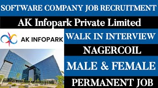 AK Infopark Pvt Ltd Job VacancyMale amp FemaleTamilnadu JobsMnc JobsSoftware JobsPermanent Jobs [upl. by Kernan425]