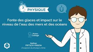 ⌚🧲Fonte des glaces et impact sur le niveau de leau des mers et des océans ‖PhysiqueChimie‖ Collège [upl. by Sykes]