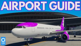 CITY SKYLINES 2 AIRPORT GUIDE [upl. by Hanser]