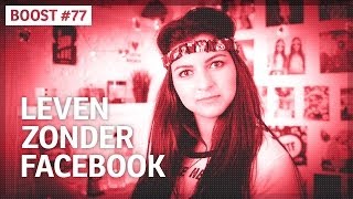 Leven zonder Facebook boostnu [upl. by Annoyt]