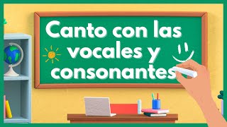 Las Vocales y Consonantes  Canción Educativa [upl. by Thalassa897]