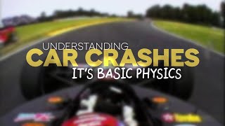 Understanding Car Crashes Its Basic Physics [upl. by Mallon]