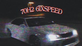 70H2  6IXSPEED 1 hour [upl. by Nichy]