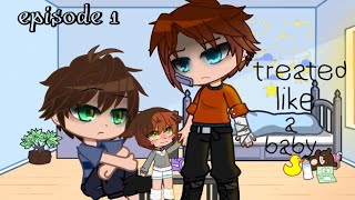 treated like a baby episode 1 please check comments or descriptions [upl. by Sedecram92]