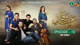 Drama EhdeWafa  Episode 15  29 Dec 2019 ISPR Official [upl. by Ariom]