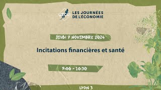 Incitations financières et santé  711  9h00 LY3 [upl. by Agrippina]