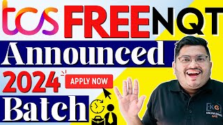 TCS Free NQT 2024 Announced  TCS Hiring 2024 Batch  TCS NQT Off Campus  TCS NQT 2024 Registration [upl. by Onileva]