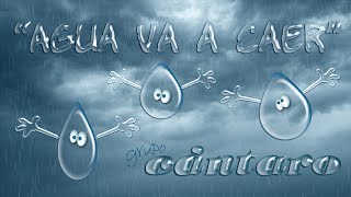 AGUA VA A CAER [upl. by Wojak]