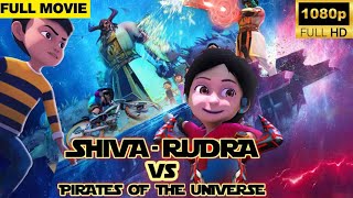 Rudra Shiva Vs Pirates Of Universe  Full Movie kids animation [upl. by Hinckley]