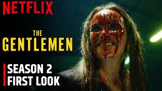 The Gentlemen Season 2 First Look Released by Netflix [upl. by Ahsikram]