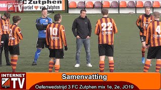 Oefenwedstrijd 3 FC Zutphen 1 2 en JO19 mix 12 [upl. by Neleh865]