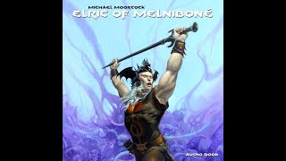 Elric Of Melnibone Part 2  Audiobook [upl. by Macmahon]