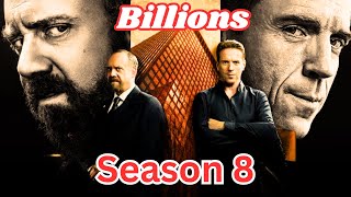 Billions Season 8 Everything We Know So Far Trailer Release Date and More [upl. by Ahsieit]