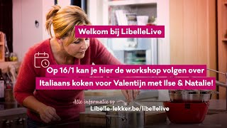 Libelle Live  Italiaans koken voor Valentijn met Natalie amp Ilse [upl. by Gradey]