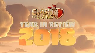 Clash of Clans  2018 Year in Review [upl. by Leodora972]