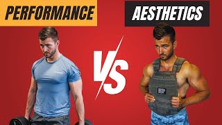 Train for PERFORMANCE vs Train for AESTHETICS [upl. by Reinhardt]