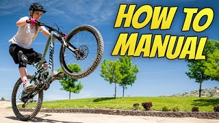 Better Manuals In 1 Day  How To Manual MTB [upl. by Jeavons434]