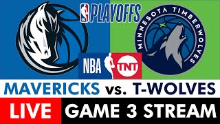 Mavericks vs Timberwolves Live Streaming Scoreboard PlayByPlay Highlights  NBA Playoffs Game 3 [upl. by Duma]