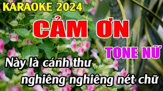 Cảm Ơn  Karaoke Tone Nữ  Karaoke Tuyệt Phẩm [upl. by Nohsyt504]