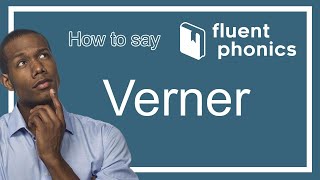 How to pronounce the word Verner  With definition amp example sentence [upl. by Anastasia]