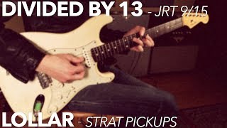 Divided By 13 JRT 915 w Lollar Strat Pickups [upl. by Minton]