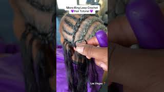 MicroRing Loop Crochet Hair Tutorial  Las Vegas 📍 [upl. by Eiramaneet]