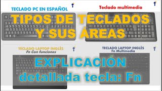 TIPOS DE TECLADOS Y LA EXPLICACIÓN DETALLADA TECLA FN DE LAPTOP [upl. by Kire]