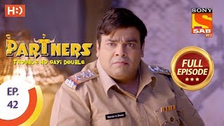 Partners Trouble Ho Gayi Double  Ep 42  Full Episode  24th January 2018 [upl. by Jarrad]