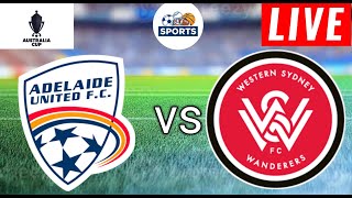 Adelaide United vs Western Sydney Live Score  Australia Cup 2024  Full Match Streaming [upl. by Ennovyhc126]