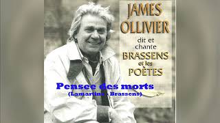 JAMES OLLIVIER Pensée des morts Lamartine Brassens [upl. by Katzir]