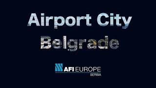 Airport City Belgrade  Innovation Meets Opportunity [upl. by Yemar389]