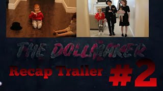 That Youtub3 Family The DollMaker Season 2 Recap Trailer 2 [upl. by Kissie]