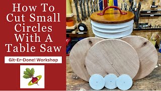 How To Cut Small Circles With A Table Saw [upl. by Aciria]