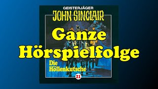 Die Höllenkutsche  John Sinclair 21  Ganzes Hörspiel [upl. by Ecinej]