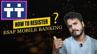 ESAF Mobile Banking Registration  How To Register ESAF Mobile Banking  Dostified [upl. by Anasiul918]