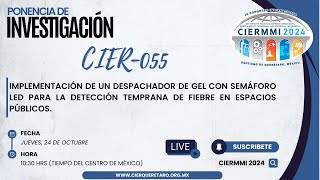 CIER055 IMPLEMENTACIÓN DE UN DESPACHADOR DE GEL CON SEMÁFORO LED PARA LA DETECCIÓN TEMPRANA [upl. by Yelena]