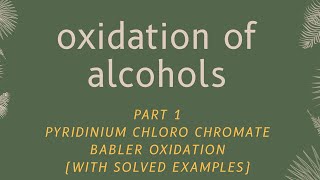 PCC oxidation and Babler oxidation explained with examples [upl. by Atnoed678]