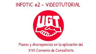 UGTINFOTIC2VIDEOTUTORIALPlazosyDesacuerdos [upl. by Brandise]